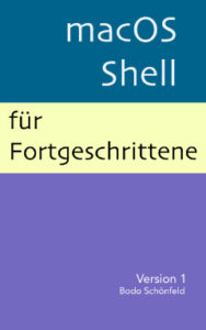 macOS Shell für Fortgeschrittene – Bodos Blog